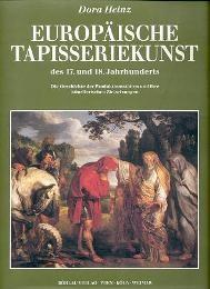 Imagen del vendedor de Europaische Tapisseriekunst des XVII und XVIII Jahrhunderts a la venta por Merigo Art Books