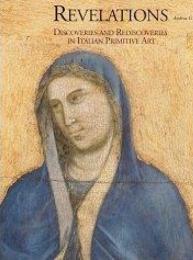 Immagine del venditore per Revelations. Discoveries and rediscoveries in Italian Primitive Art venduto da Merigo Art Books