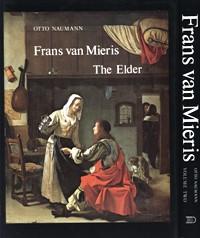 Image du vendeur pour Van Mieris - Frans van Mieris The Elder mis en vente par Merigo Art Books