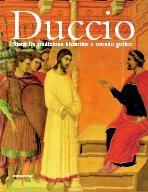 Imagen del vendedor de Duccio. Siena fra tradizione bizantina e mondo gotico a la venta por Merigo Art Books