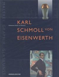 Seller image for Schmoll - Karl Schmoll von Eisenwerth (1879-1948) for sale by Merigo Art Books