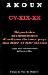 Bild des Verkufers fr Akoun CV-XIX-XX. Repertoire biographique d'artistes de tous pays des XIXe et Xxe sicles zum Verkauf von Merigo Art Books