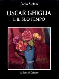 Seller image for Ghiglia - Oscar Ghiglia e il suo tempo for sale by Merigo Art Books