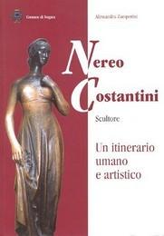 Immagine del venditore per Costantini - Nereo Costantini scultore 1905-1969 un itinerario umano e artistico venduto da Merigo Art Books