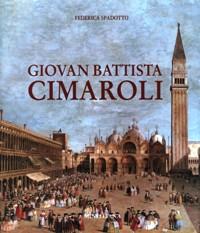Immagine del venditore per Cimaroli - Giovan Battista Cimaroli venduto da Merigo Art Books
