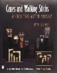 Seller image for Canes and Walking Sticks: a stroll through time and place for sale by Merigo Art Books