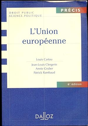 L'Union européenne. 6e édtion [= Précis]
