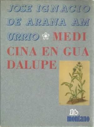 Imagen del vendedor de Medicina en Guadalupe a la venta por Librera Cajn Desastre