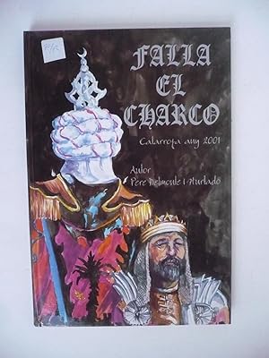 LLIBRET FALLA EL CHARCO. CATARROJA. 2001.