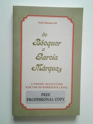 Seller image for De Bcquer a Garca Mrquez. Literary Selections for the Intermediate Level for sale by MAUTALOS LIBRERA