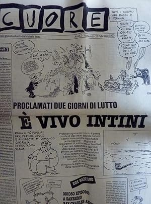 CUORE Settimanale gratuito diretto da MICHELE SERRA Anno 2 Numero 8 - 26 Febbraio 1990 PROCLAMATI...