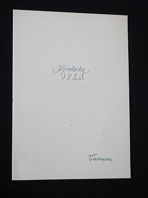 Bild des Verkufers fr Programmheft Komische Oper Berlin 1954. Urfassung CARMEN nach Merimee, von Meilhac/ Halevy, Bizet (Musik). Insz.: Walter Felsenstein, musikal. Ltg.: Albert Mller, Ausstattung: Josef Fenneker. Tanzleitung: Sabine Ress. Mit Jarmila Ksirova (Carmen), Kurt Mhlhardt, Walter Geisler, Waldemar Arnold, Gerhard Niese, Elfride Trtschel, Clementine von Schuch zum Verkauf von Fast alles Theater! Antiquariat fr die darstellenden Knste