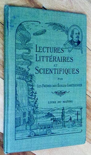 Lectures littéraires et scientifiques. Livre du maître