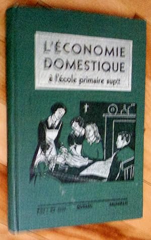 L'économie domestique à l'école primaire supérieure et au cours de lettres-sciences