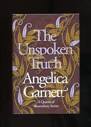 THE UNSPOKEN TRUTH: A QUARTET OF BLOOMSBURY STORIES