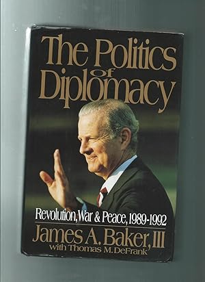THE POLITICS OF DIPLOMACY Revolution war & peace 1982-1992