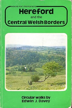 Imagen del vendedor de Hereford and the Central Welsh Borders Walks for Motorists a la venta por Pendleburys - the bookshop in the hills