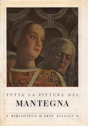 Seller image for Tutta la pittura del Mantegna for sale by Di Mano in Mano Soc. Coop