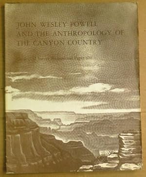 Seller image for John Wesley Powell and the Anthropology of the Canyon Country for sale by JDBFamily