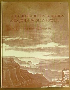 Image du vendeur pour The Colorado River Region and John Wesley Powell: Geological Survey Professional Paper 669 mis en vente par JDBFamily