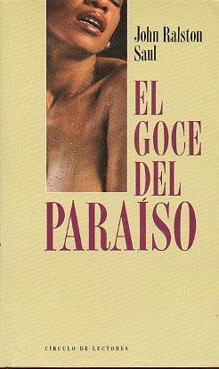 Imagen del vendedor de EL GOCE DEL PARAISO a la venta por Librera Vobiscum