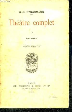 Bild des Verkufers fr THEATRE COMPLET - VII - MIXTURE - EDITION DEFINITIVE zum Verkauf von Le-Livre
