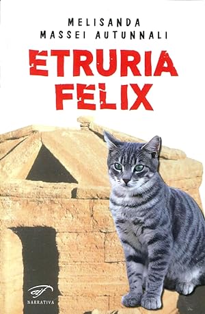 Image du vendeur pour Etruria felix mis en vente par Libro Co. Italia Srl