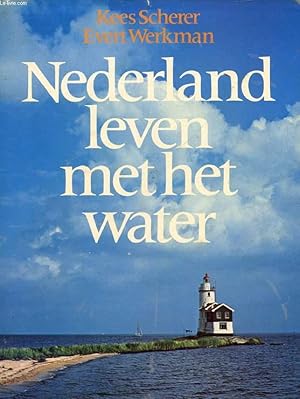 Imagen del vendedor de NEDERLAND LEVEN MET HET WATER a la venta por Le-Livre