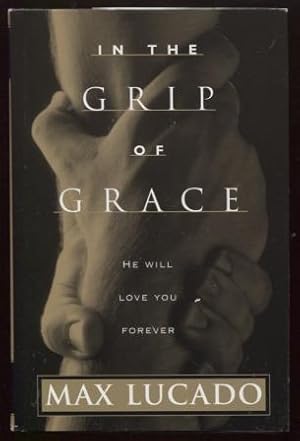 In The Grip Of Grace