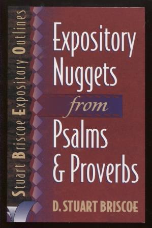 Expository Nuggets from Psalms and Proverbs