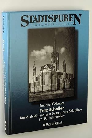 Bild des Verkufers fr Fritz Schaller - der Architekt und sein Beitrag zum Sakralbau im 20. Jahrhundert. zum Verkauf von Antiquariat Lehmann-Dronke