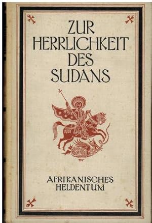 Zur Herrlichkeit des Sudans.