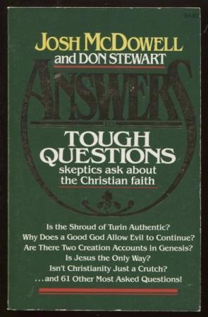 Answers to tough questions skeptics ask about the Christian faith