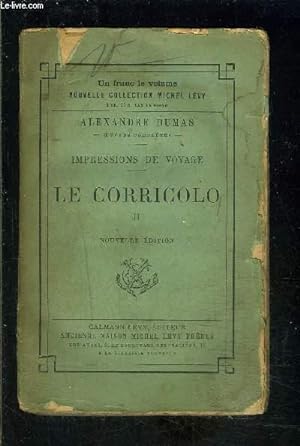 Image du vendeur pour IMPRESSIONS DE VOYAGE- LE CORRICOLO- TOME 2 vendu seul mis en vente par Le-Livre