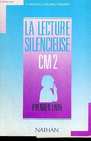 Image du vendeur pour LA LECTURE SILENCIEUSE - CM2 - PREMIER LIVRE - COMPLET mis en vente par Le-Livre