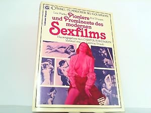 Bild des Verkufers fr Pioniere und Prominente des modernen Sexfilms. zum Verkauf von Antiquariat Ehbrecht - Preis inkl. MwSt.