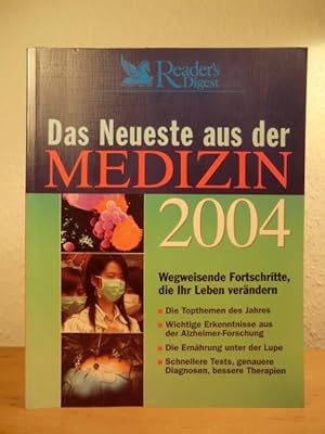 Imagen del vendedor de Das Neueste aus der Medizin 2004. Wegweisende Fortschritte, die Ihr Leben verndern a la venta por Antiquariat Weber