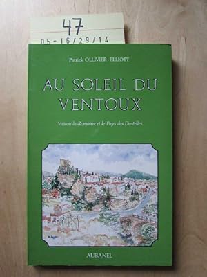 Bild des Verkufers fr Au soleil du Ventoux - Vaison-la-Romaine et le pays des Dentelles zum Verkauf von Bookstore-Online