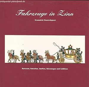 Seller image for Fahrzeuge in Zinn. Eine Kulturgeschichte for sale by Antiquariat-Plate