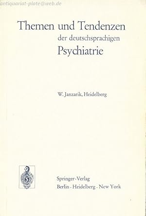 Themen und Tendenzen der deutschsprachigen Psychiatrie.