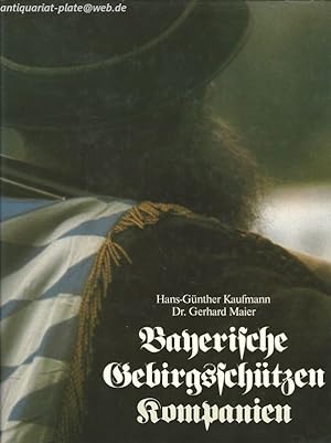 Bayerische Gebirgsschützen-Kompanien.