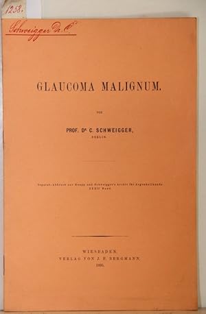 Imagen del vendedor de Glaucoma Malignum. a la venta por Antiquariat  Braun