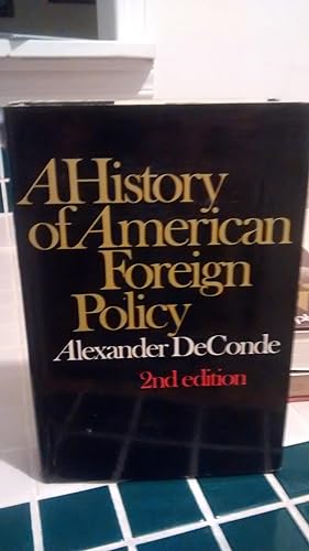 A HISTORY OF AMERICAN FOREIGN POLICY 2ND EDITION