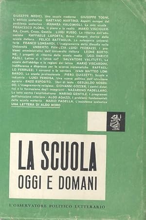 Imagen del vendedor de La scuola oggi e domani. a la venta por Studio Bibliografico Adige