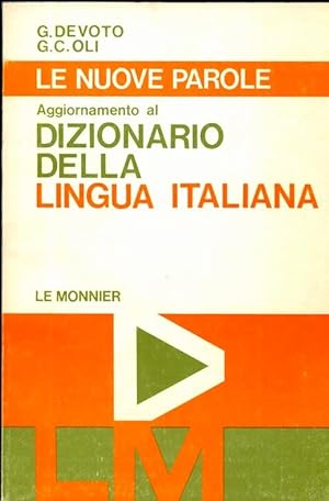 Seller image for Le nuove parole: aggiornamento al dizionario della lingua italiana. for sale by Studio Bibliografico Adige