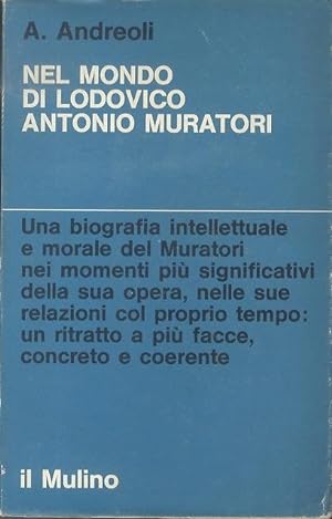 Seller image for Nel mondo di Lodovico Antonio Muratori.: Saggi; 112. for sale by Studio Bibliografico Adige