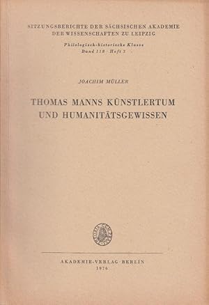 Thomas Manns Künstlertum und Humanitätsgewissen.