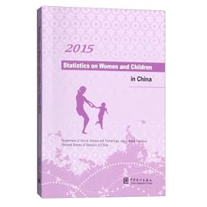 Seller image for China's Children 2015 Women Statistics (English Version)(Chinese Edition) for sale by liu xing