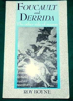 Seller image for Foucault and Derrida. The Other Side Of Reason. for sale by Colophon Books (UK)