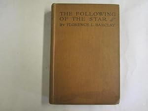 Seller image for The Following of the Star for sale by Goldstone Rare Books